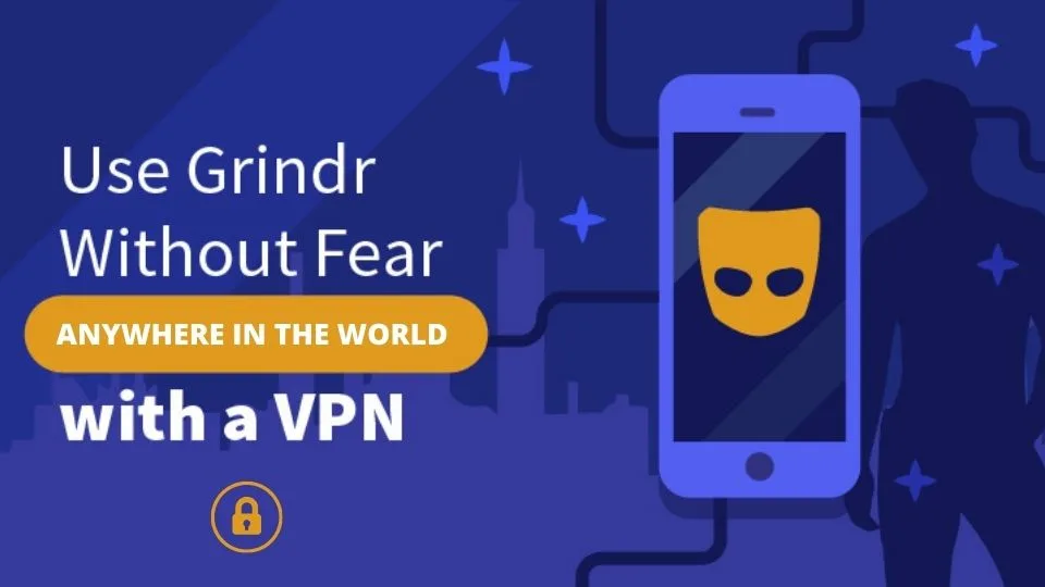 Stay Safe Using Gay Apps While Travelling With A VPN 