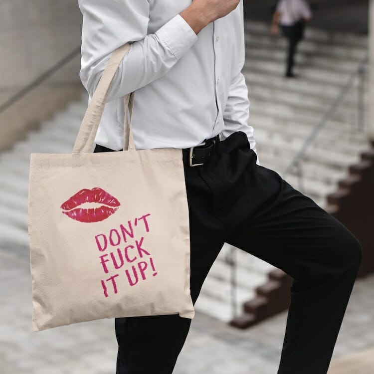 Don't Fuck It Up! Eco Tote Bag - lgbt tote bag