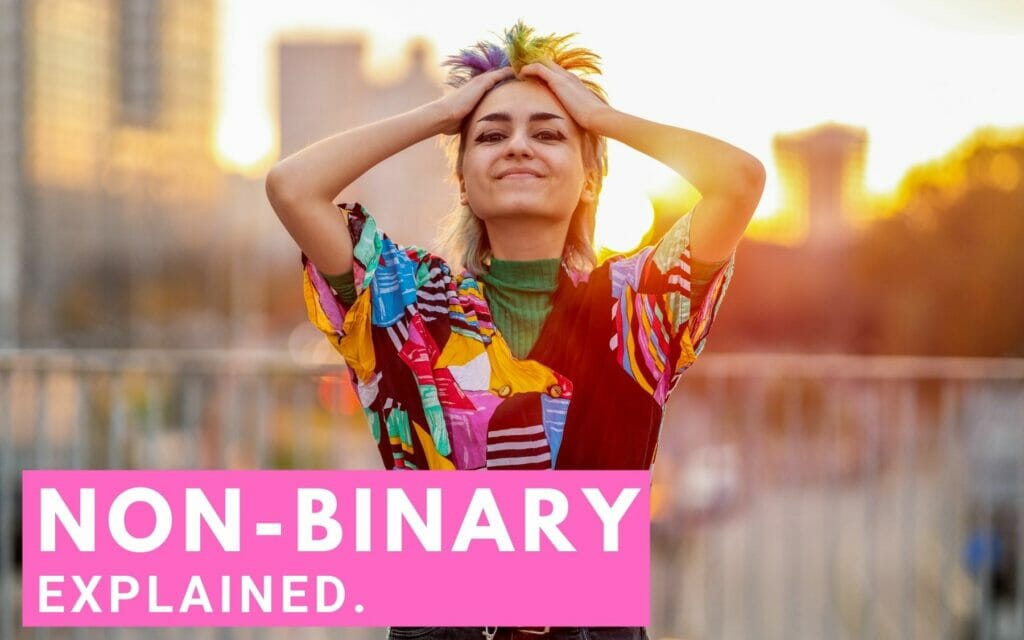 what-does-non-binary-mean-other-non-binary-information-to-help-you