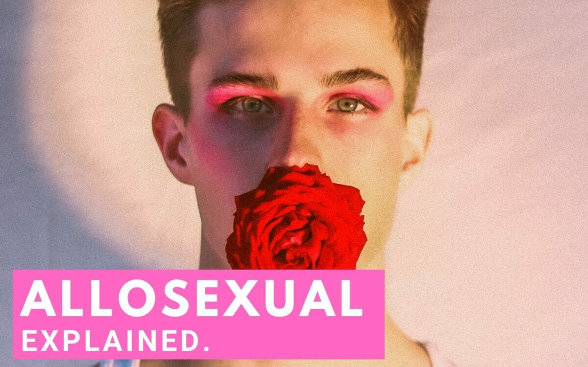 What Does Allosexual Mean? + Other Allosexual Information To Help You Be A Better Ally!