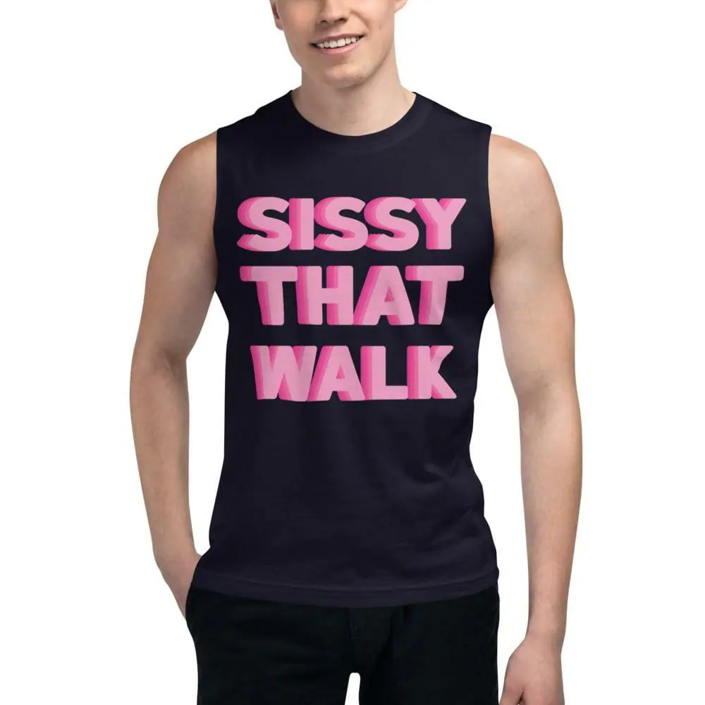 gay muscle tops for sale - Sissy That Walk Muscle Shirt