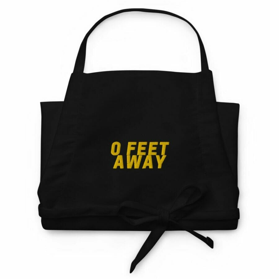 0 Feet Away Embroidered Apron - funny gay aprons * gay cooking aprons * gay pride apron * aprons for gay men