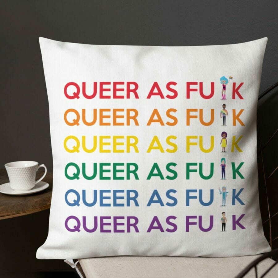 Queer As F#ck Premium Pillow- gay pillows