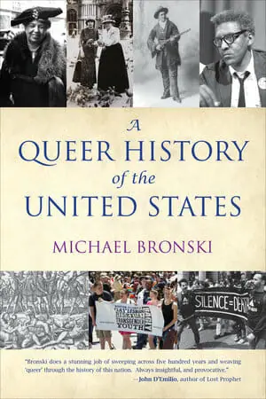 A Queer History of the United States by Michael Bronski (2011) - best lgbt history books