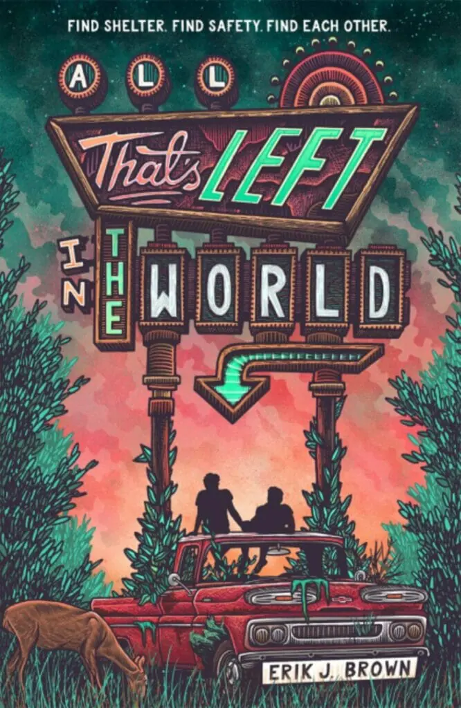All That's Left in the World by Erik J. Brown - best gay young adult novel