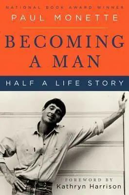Becoming a Man by Paul Monette - Best Books for Gay Men