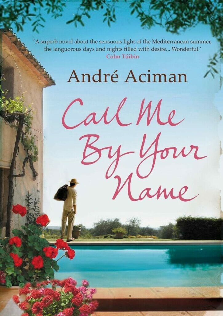 Call Me By Your Name by Andre Aciman - best Gay Fiction Books