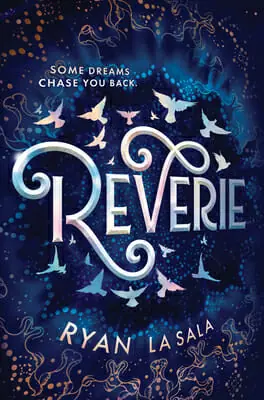 Reverie by Ryan La Sala - best Gay Fantasy Books