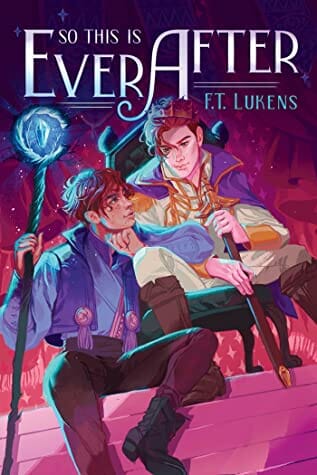 So This Is Ever After by F.T. Lukens - best gay young adult novel