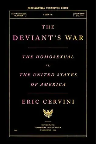 The Deviant’s War by Eric Cervini (2020) - best lgbt history books