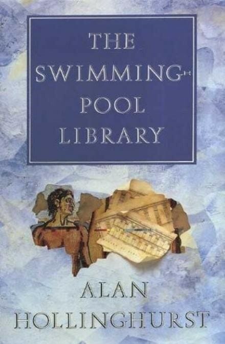 The Swimming Pool Library by Alan Hollinghurst - best Gay Fiction Books