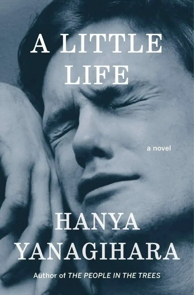 A Little Life by Hanya Yanagihara - best Gay Romance books