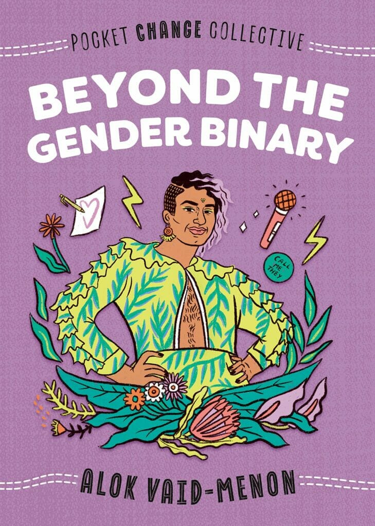 Beyond the Gender Binary by Alok Vaid-Menon - Best Transgender History Books