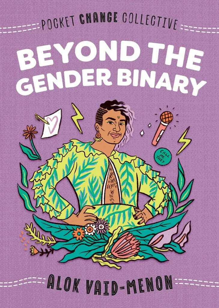 Beyond the Gender Binary by Alok Vaid-Menon - Best Transgender History Books