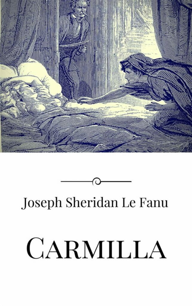 Carmilla by Joseph Sheridan Le Fanu - est Lesbian Vampire Books