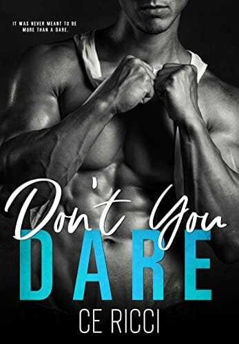 Don’t you dare by C.E. Ricci - Best Gay Erotica Novels