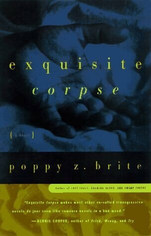 Exquisite Corpse by Poppy Z. Brite - Best Gay Thrillers