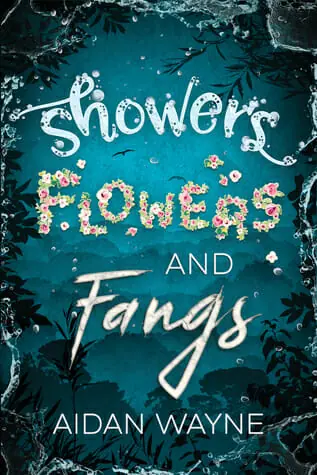 Showers, Flowers, and Fangs by Aiden Wayne - best Gay Vampire books