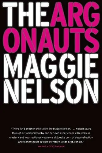 The Argonauts by Maggie Nelson - LGBTQ+ book review