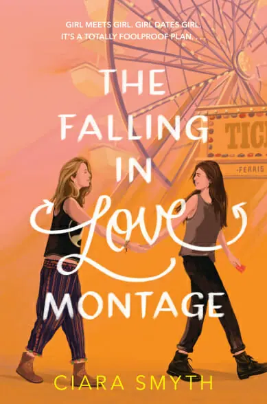 The Falling in Love Montage by Ciara Smyth - Best Lesbian Young Adult Books