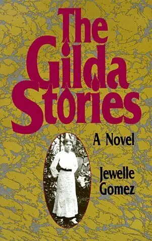 The Gilda Stories by Jewelle Gomez - est Lesbian Vampire Books