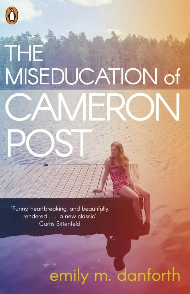 The Miseducation of Cameron Post by Emily M. Danforth - Best Lesbian Fiction Books