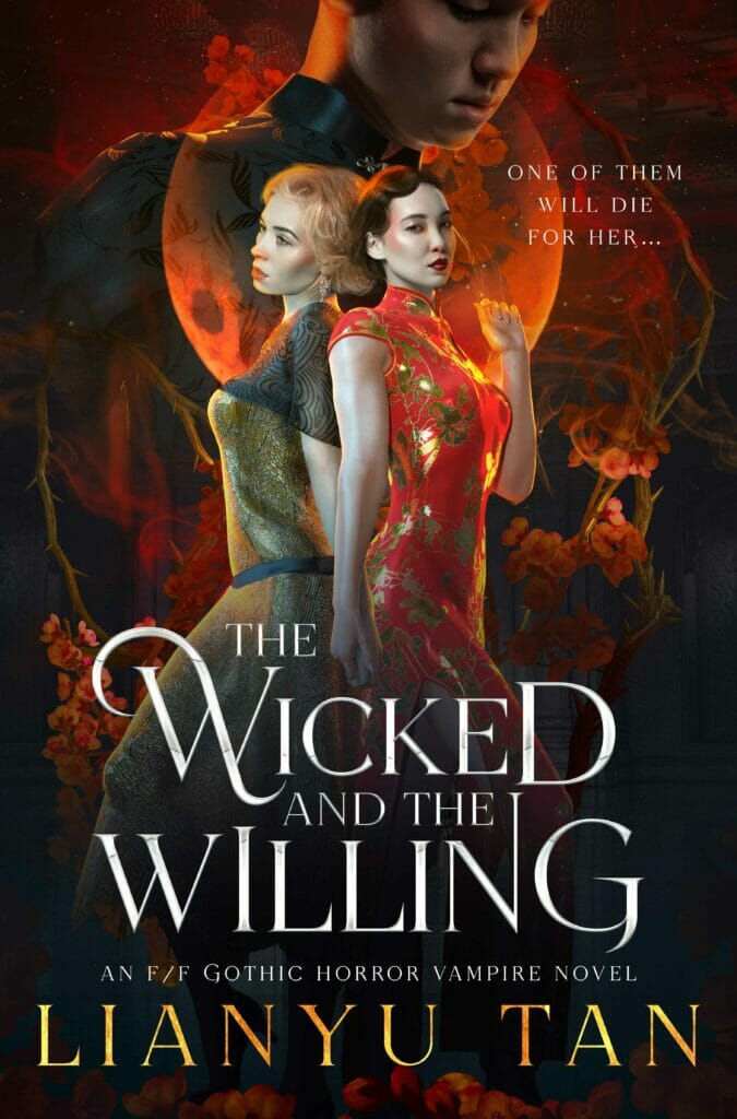The Wicked and the Willing by Lianyu Tan - est Lesbian Vampire Books