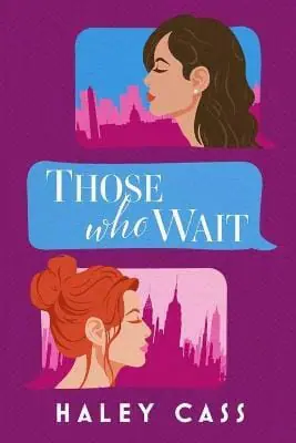 Those Who Wait by Haley Cass - Best Lesbian Romance Books