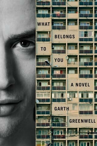 What Belongs to You by Garth Greenwell - best Gay Romance books