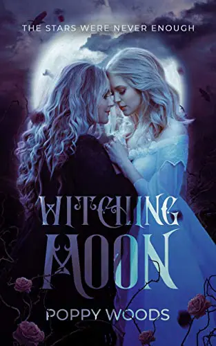 Witching Moon by Poppy Woods - Best Lesbian Fantasy Books