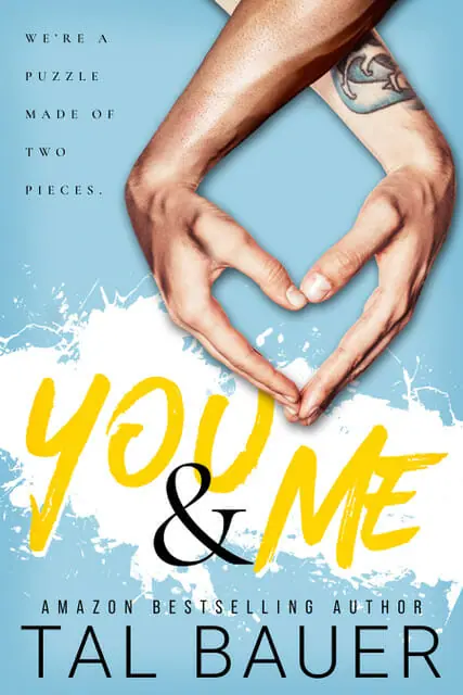 You & Me by Tal Bauer - Best Gay Erotica Novels