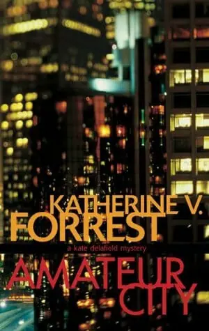Amateur City by Katherine V Forrest - Best Lesbian Mystery Books