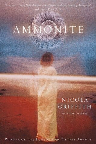 Ammonite by Nicola Griffith - Best LGBT Books to Read