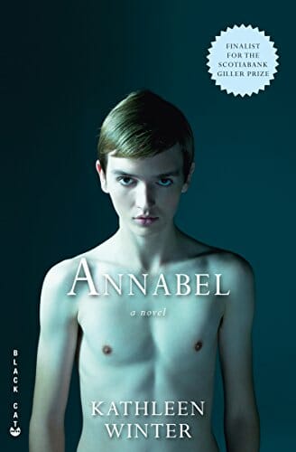 Annabel by Kathleen Winter - Best Books With Intersex Characters