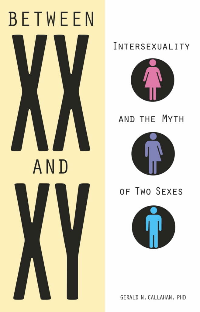 Between XX and XY by Gerald N. Callahan - Best Books With Intersex Characters