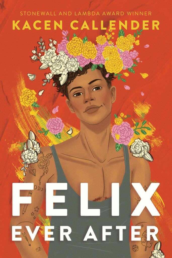 Felix Ever After by Kacen Callender - Best Transgender Fiction Books