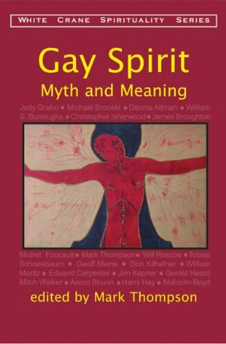 Gay Spirit Myth and Meaning by Mark Thompson - Best Books on Homosexuality