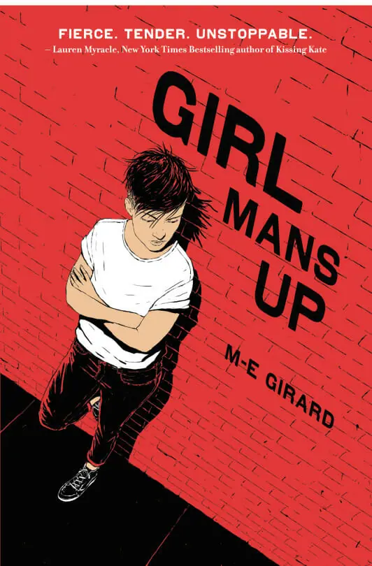 Girl Mans Up by M-E Girard - Best Books About Gender Identity