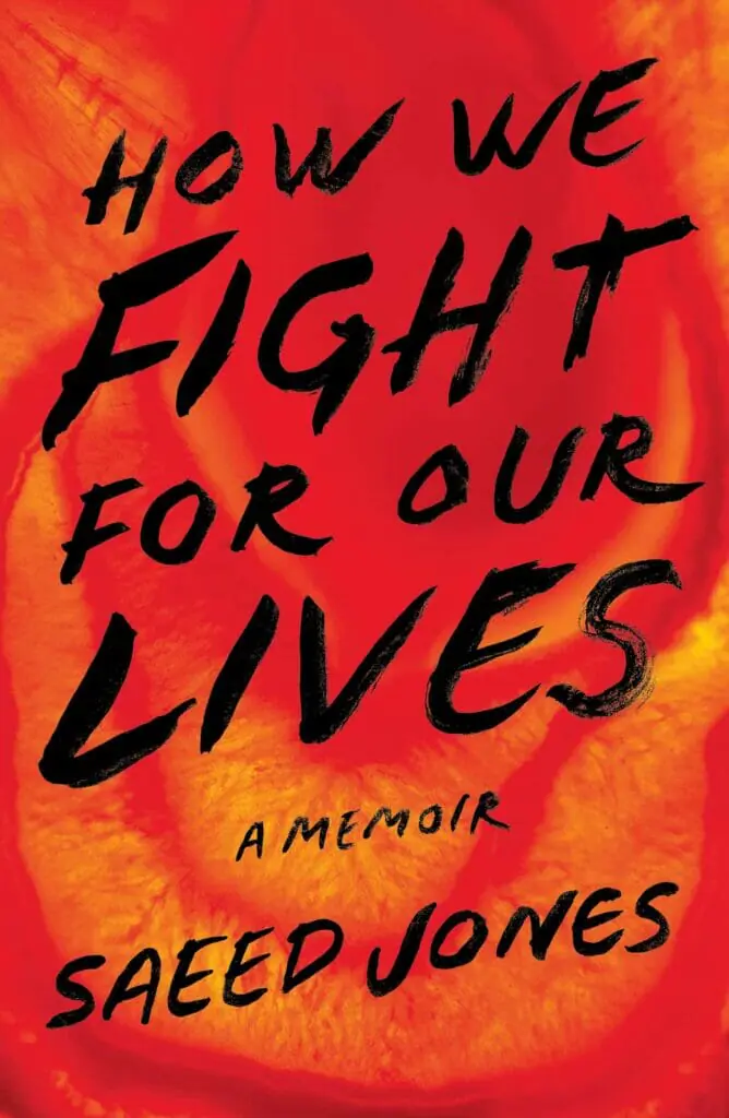 How We Fight for Our Lives by Saeed Jones - Best Gay Memoirs