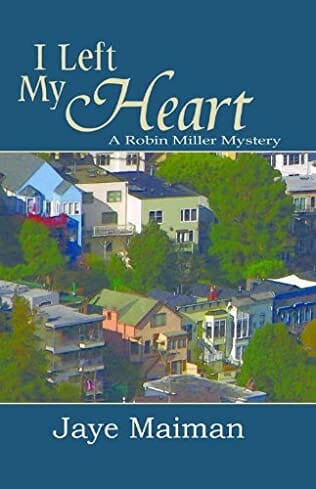 I Left my Heart by Jaye Maiman - Best Lesbian Mystery Books