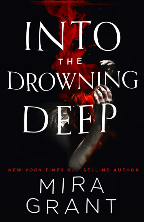 Into the Drowning Deep by Mira Grant - Best Lesbian Horror Books
