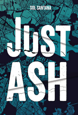 Just Ash by Sol Santana - Best Books With Intersex Characters