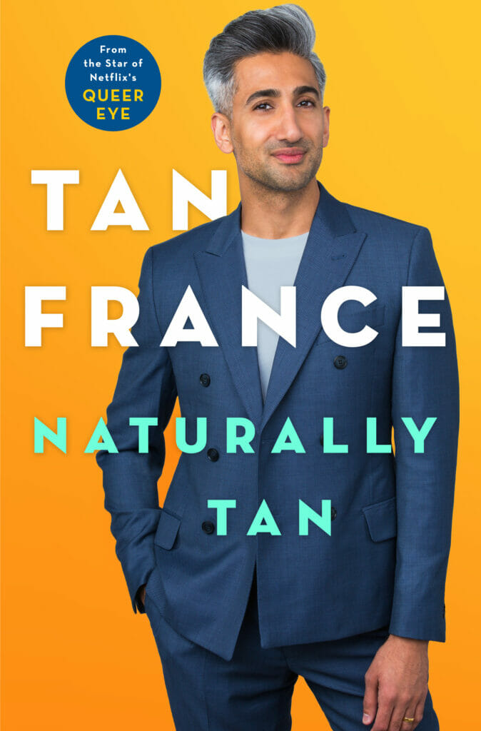 Naturally Tan by Tan France - Best Gay Memoirs