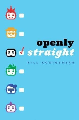Openly Straight by Bill Konigsberg - Best Books on Homosexuality