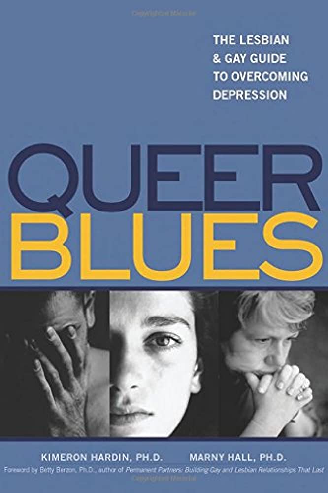 Queer Blues by Kimeron N. Hardin and Marny Hall - Best Gay Self Help Books