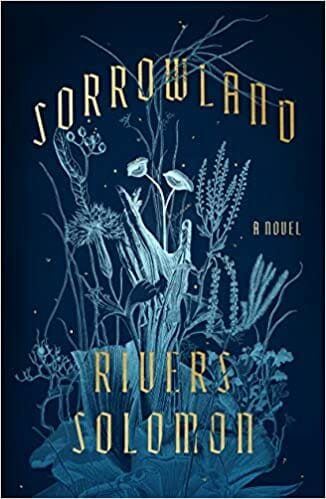 Sorrowland by Rivers Solomon - Best Lesbian Horror Books