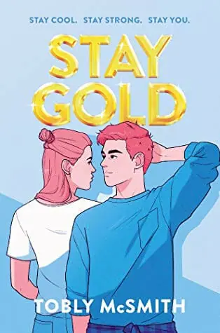 Stay Gold by Tobly McSmith - Best Transgender Fiction Books