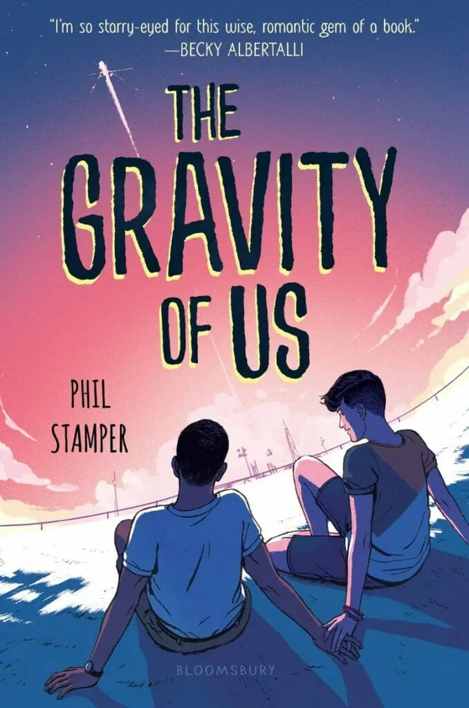 The Gravity of Us by Phil Stamper - Best Books With Gay Main Characters