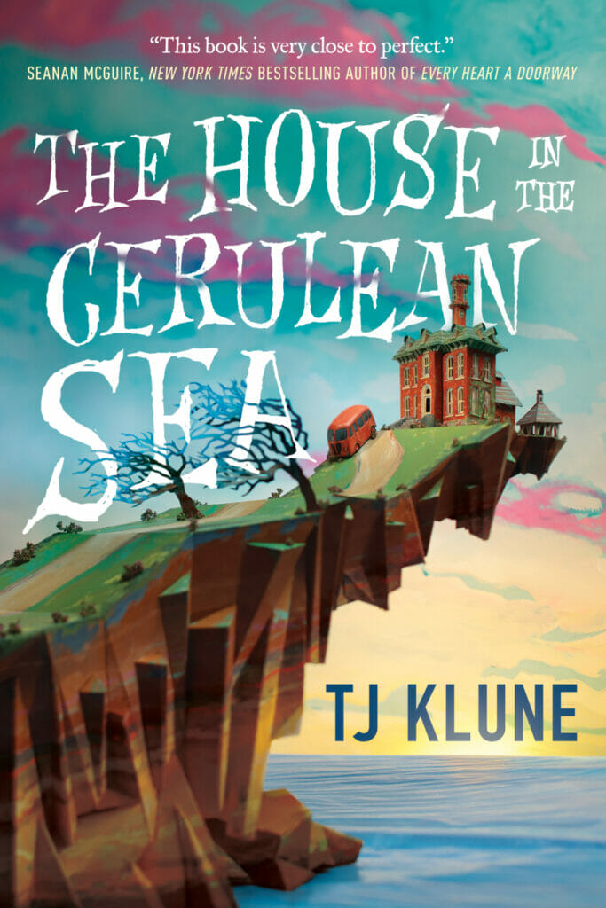 The House in the Cerulean Sea by T.J. Klune - Best Gay Fantasy Books