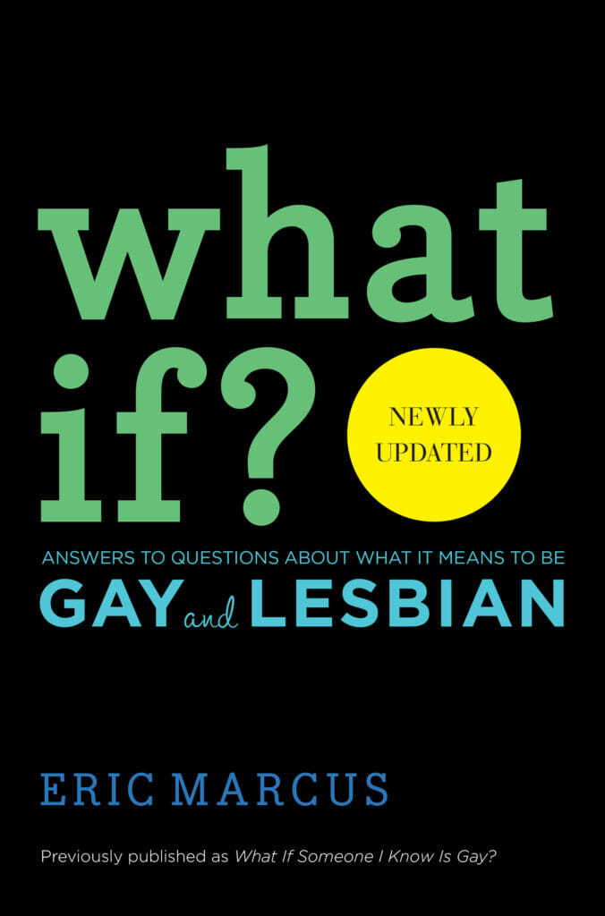 What If by Eric Marcus - Best Gay Self Help Books